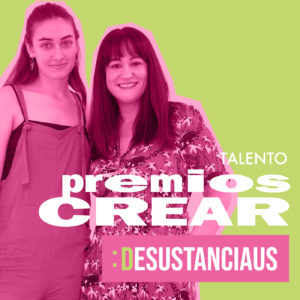 Desustanciaus 1x16 - TALENTO con PATRICIA DE BLAS y LAURA TORRIJOS-BESCÓS
